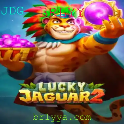 Descubra o Mundo Empolgante de Luckyjaguar2 com a Palavra-Chave BRLYY
